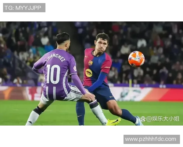 巴拉多利德与瓦伦西亚激战正酣比分揭晓精彩瞬间回顾